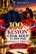 100 Kesyon Chak Koup Ta Dwe Poze Anvan Li Twò Ta | Liv Dijital pou Lanmou ak Maryaj